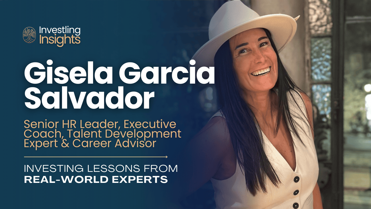 Navigating Career and Investment: Insights from Gisela Garcia